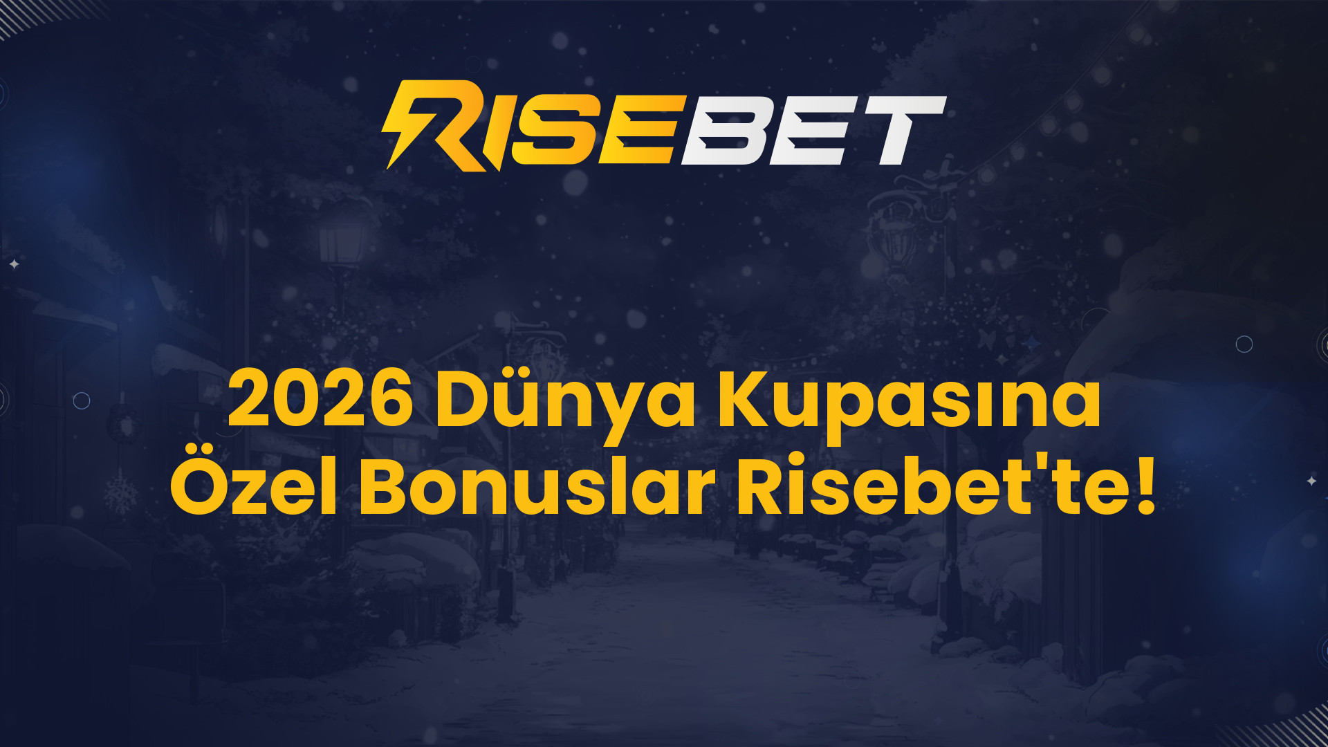 2026 Dünya Kupasına Özel Bonuslar Risebet'te!