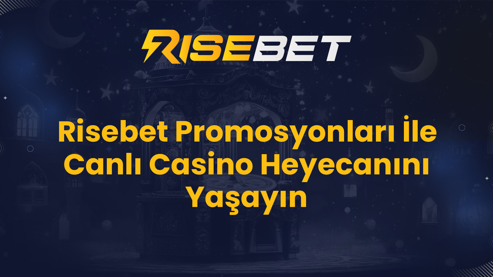 Risebet Promosyonları İle Canlı Casino Heyecanını Yaşayın