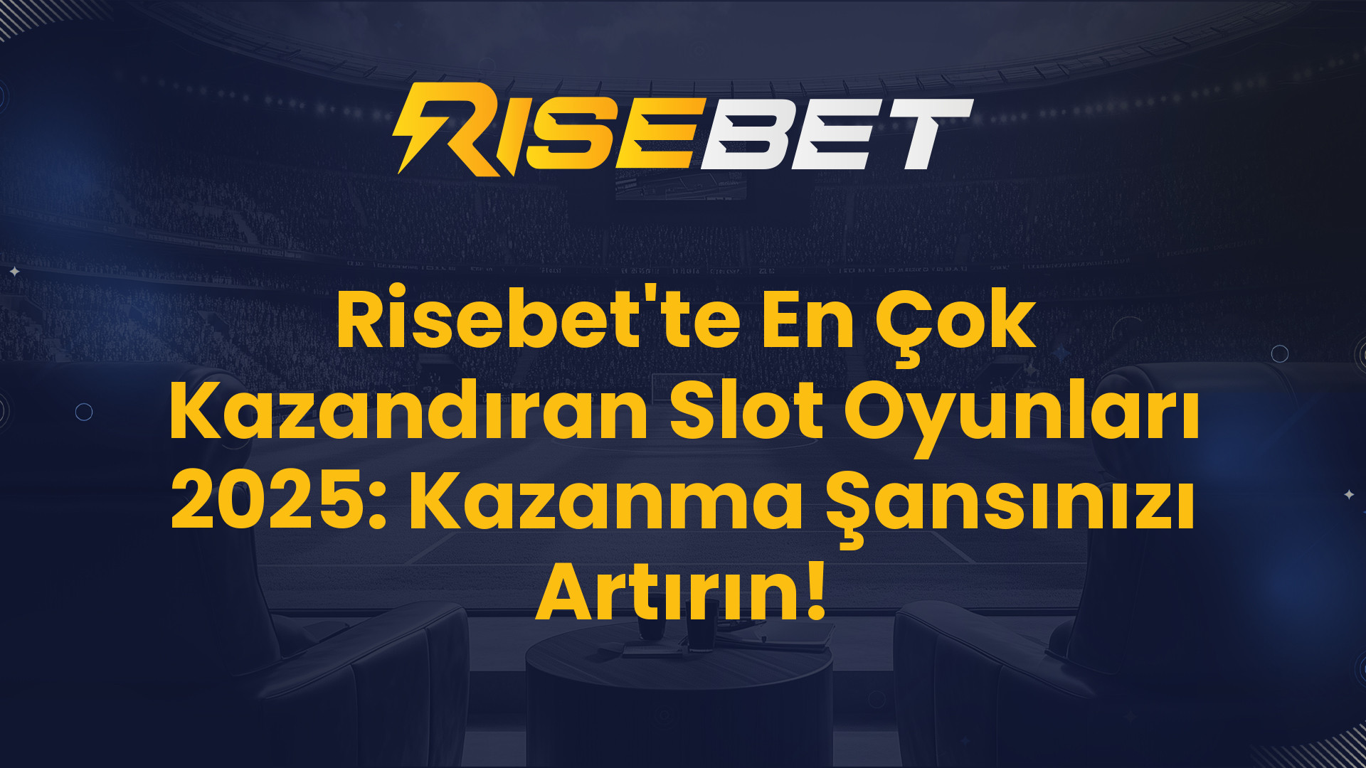Risebet'te En Çok Kazandıran Slot Oyunları 2025: Kazanma Şansınızı Artırın!